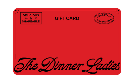 Dinner Ladies Gift Card